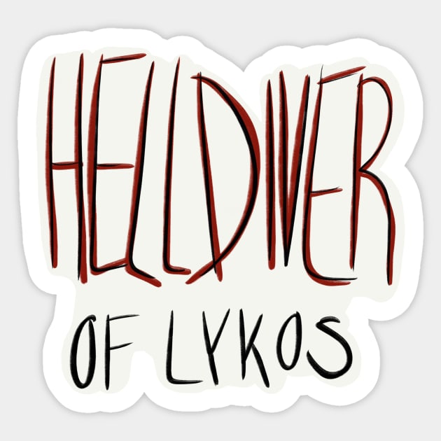 Helldiver of Lykos Sticker by CorrieMick